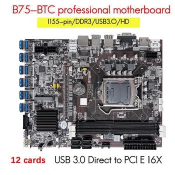 HOT-B75 12 Card GPU BTC Mining Placa de baza+G540 CPU+Thermal Grease+Cablu SATA 12XUSB3.0(PCIE) Slot LGA1155 memorie RAM DDR3 MSATA